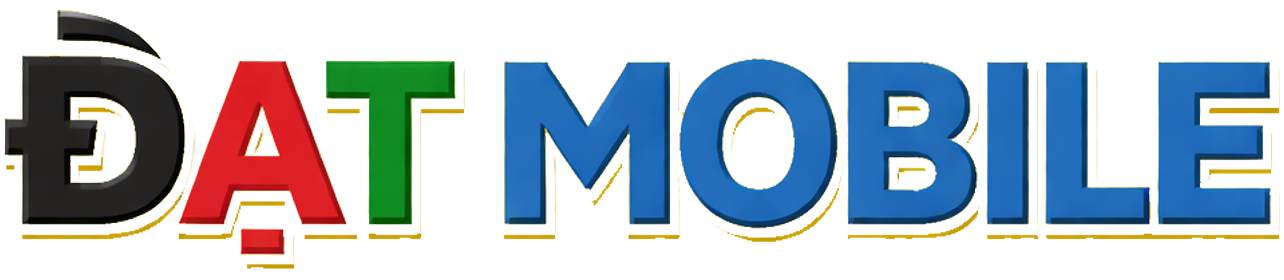 Đạt Mobile – Sửa Điện Thoại, Máy Tính Bảng & Mua bán Điện Thoại Cũ