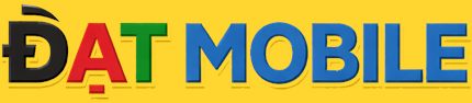 Đạt Mobile – Sửa Điện Thoại, Máy Tính Bảng & Mua bán Điện Thoại Cũ