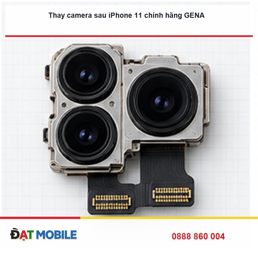 Thay camera sau iPhone 11 chính hãng GENA tại Đạt Mobile
