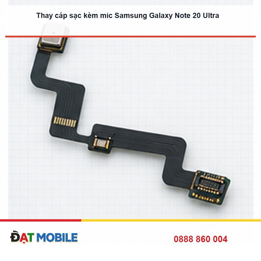 Thay cáp sạc kèm mic Samsung Galaxy Note 20 Ultra tại Đạt Mobile